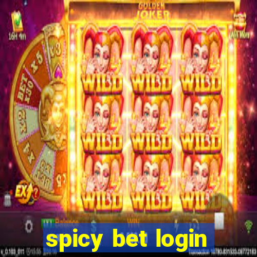 spicy bet login